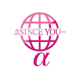SINCE YOU...α